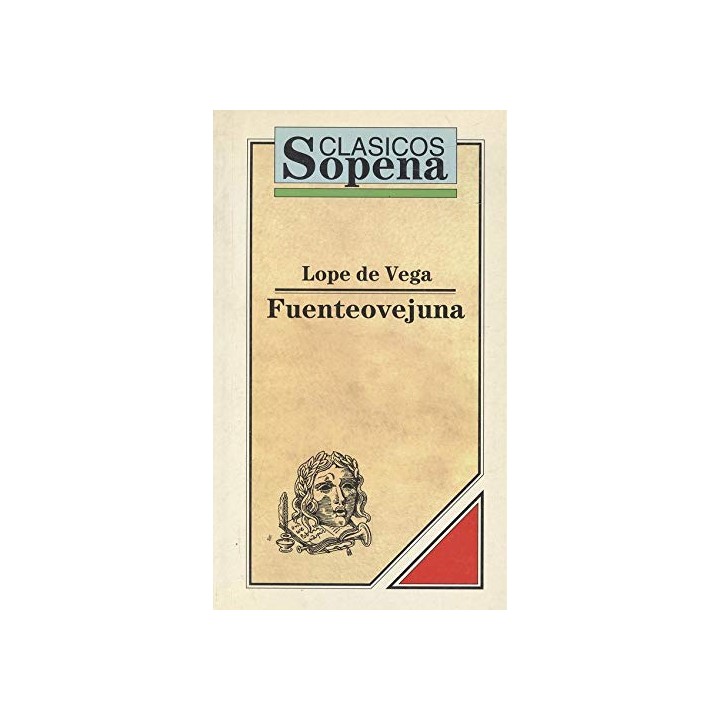 FUENTEOVEJUNA - Vega, Lope De.